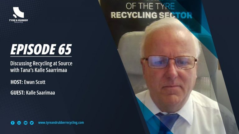 The Tyre Recycling Podcast | Episode #65 | Discussing Recycling at Source with Kalle Saarimaa