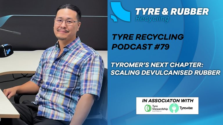 Tyromer Discuss The Growing Uptake of Devulcanised Rubber in Episode #79
