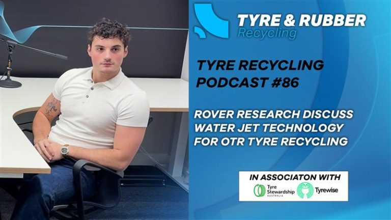 Rover Research’s Automated Water Jet Technology in Focus in Newest Tyre Recycling Podcast